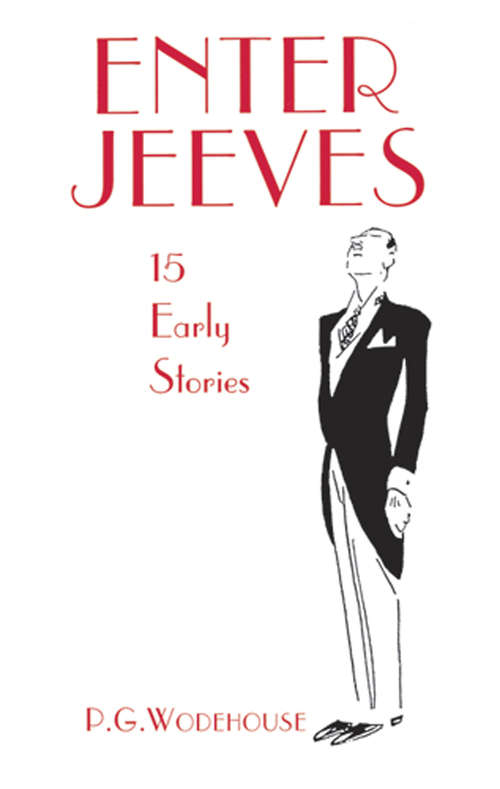 Book cover of Enter Jeeves: 15 Early Stories (Dover Humor)