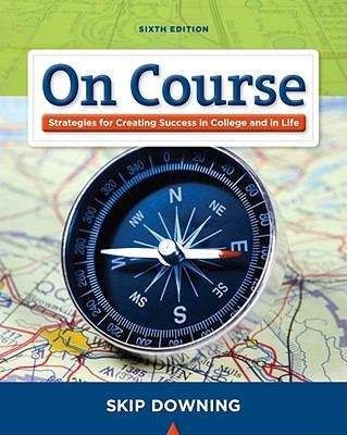 Book cover of On Course: Strategies for Creating Success in College and in Life