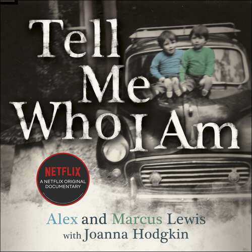 Book cover of Tell Me Who I Am