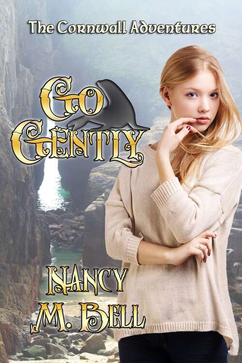 Book cover of Go Gently: The Cornwall Adventures (The Cornwall Adventures #3)