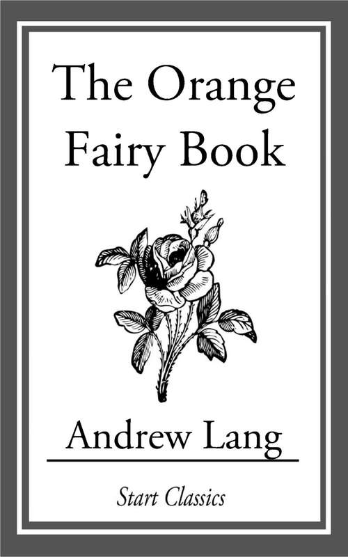 Book cover of The Orange Fairy Book