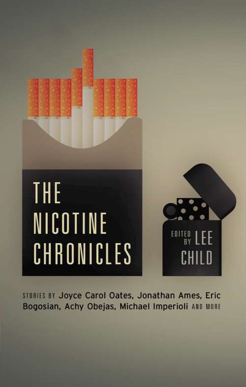 Book cover of The Nicotine Chronicles (Akashic Drug Chronicles #0)