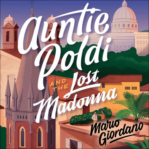 Book cover of Auntie Poldi and the Lost Madonna: Auntie Poldi 4