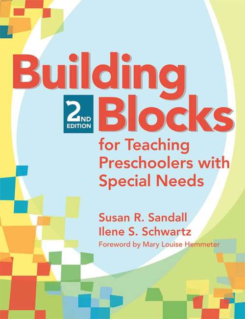 Building Blocks For Teaching Preschoolers With Special Needs (Second Edition)