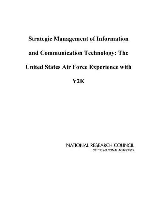 Book cover of Strategic Management of Information and Communication Technology: The United States Air Force Experience with Y2K