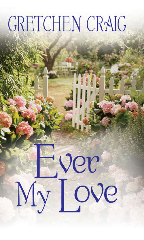 Book cover of Ever My Love