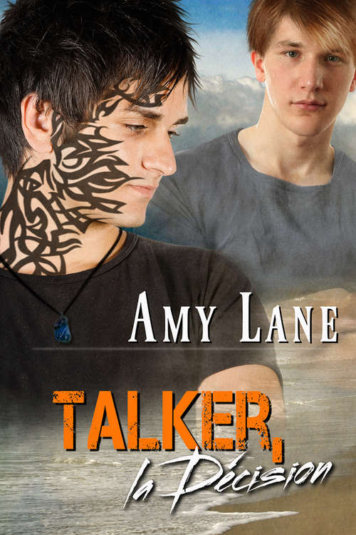 Book cover of Talker, la décision (Talker #3)