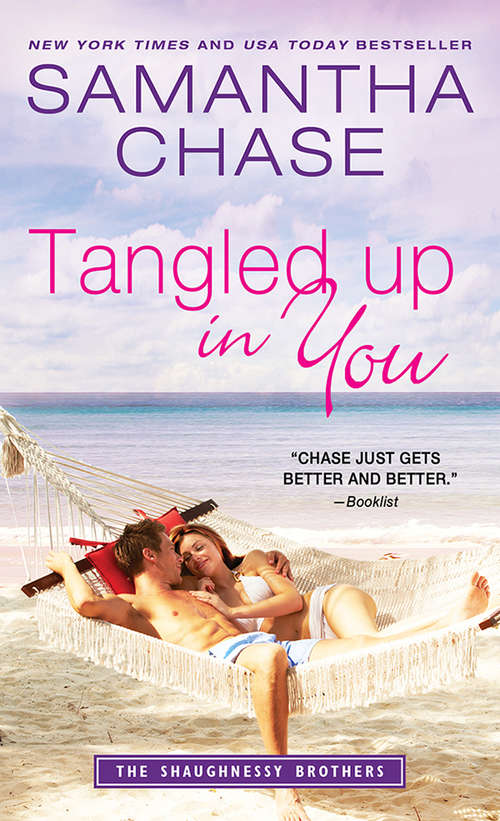 Book cover of Tangled Up in You (The Shaughnessy Brothers #7)