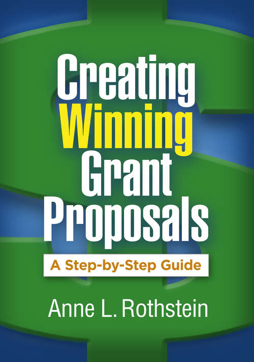 Book cover of Creating Winning Grant Proposals: A Step-by-Step Guide