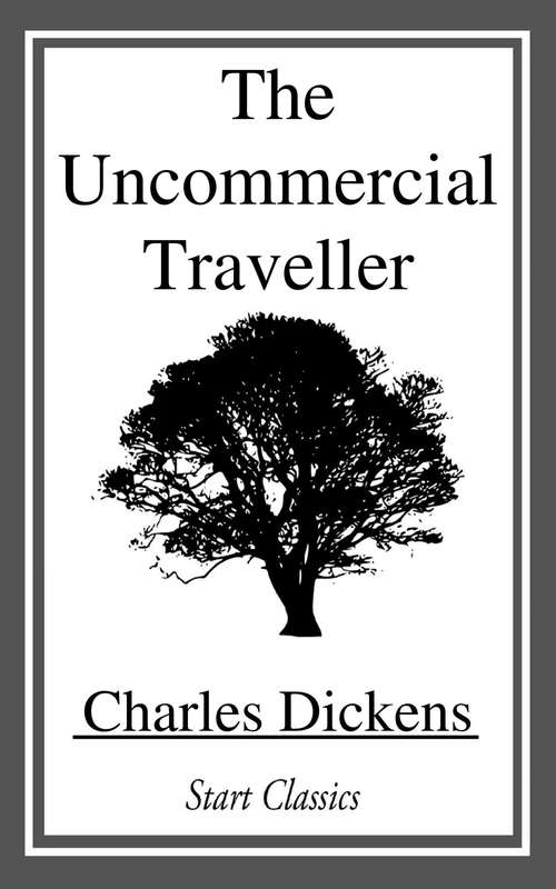 Book cover of The Uncommercial Traveller