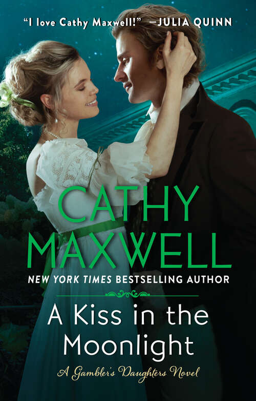 Book cover of A Kiss in the Moonlight: A Gambler's Daughters Novel (The Gambler's Daughters #1)
