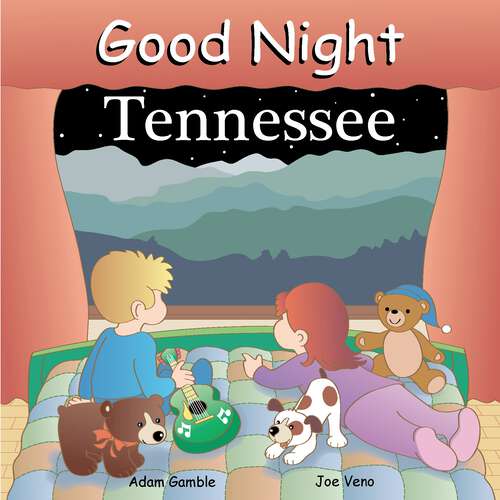 Book cover of Good Night Tennessee (Good Night Our World)