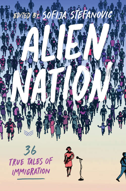 Book cover of Alien Nation: 36 True Tales of Immigration