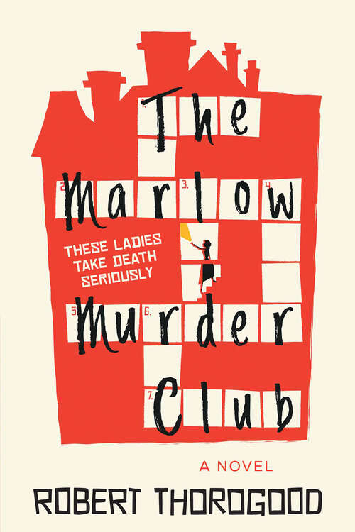Book cover of The Marlow Murder Club: A Novel (The Marlow Murder Club #1)