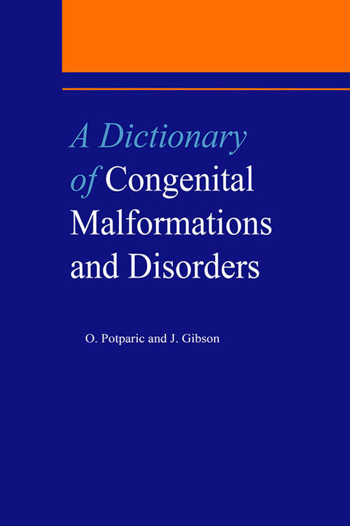 Book cover of A Dictionary of Congenital Malformations and Disorders