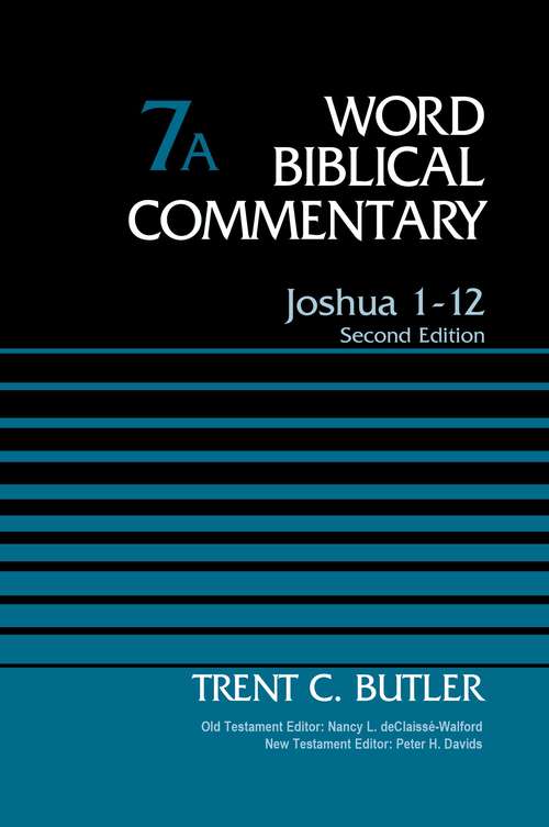 Joshua 1-12, Volume 7A: Second Edition