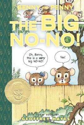 Book cover of Benny and Penny in the Big No-No!
