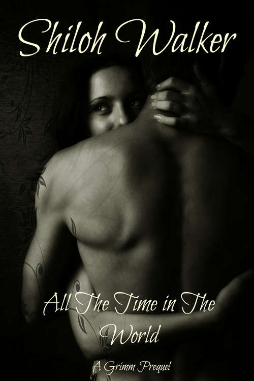 Book cover of All the Time in The World: A Grimm Prequel
