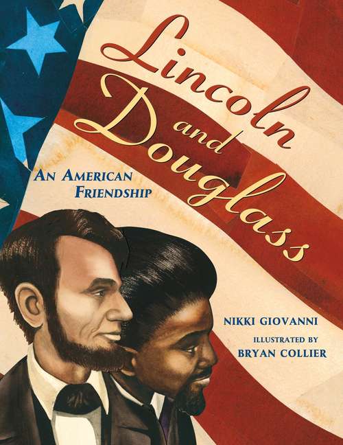 Book cover of Lincoln and Douglass: An American Friendship