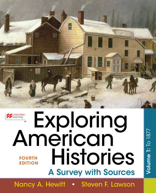 Book cover of Exploring American Histories, Volume One: A Survey with Sources (Fourth Edition)