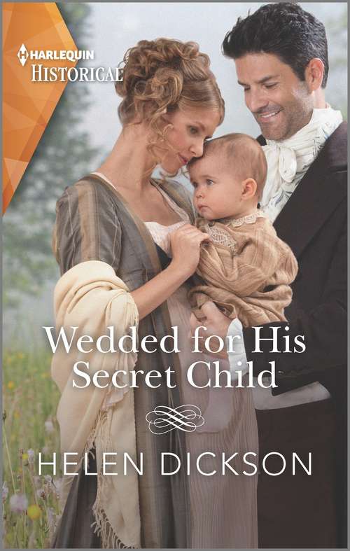 Wedded for His Secret Child (Mills And Boon Historical Ser.)