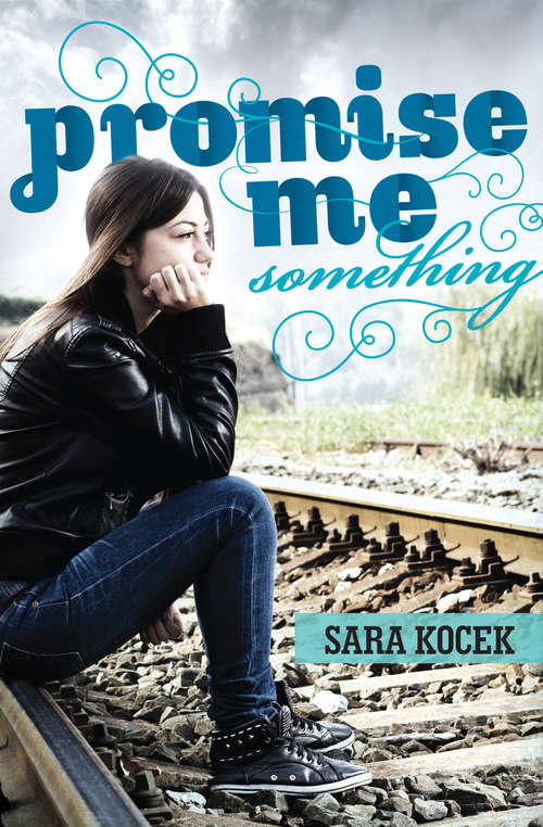 Book cover of Promise Me Something