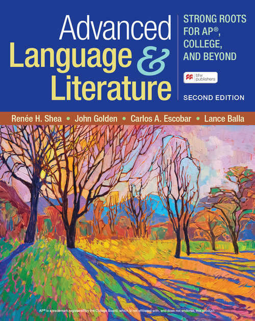 Advanced Language & Literature: Strong Roots for AP®, College, and Beyond