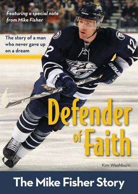 Book cover of Defender of Faith: The Mike Fisher Story
