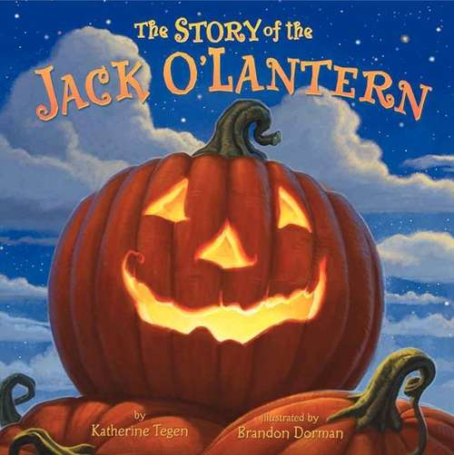 Book cover of The Story of the Jack O'lantern