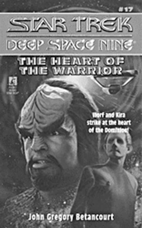 Book cover of The Heart Of The Warrior (Star Trek )