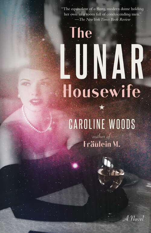 Book cover of The Lunar Housewife: A Novel
