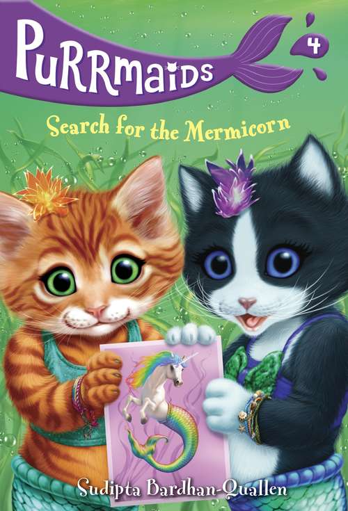 Book cover of Purrmaids #4: Search for the Mermicorn (Purrmaids #4)