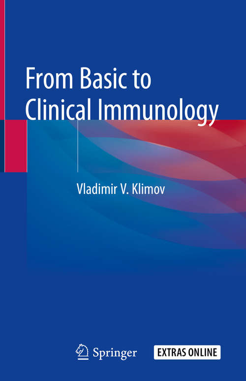 Book cover of From Basic to Clinical Immunology (1st ed. 2019)