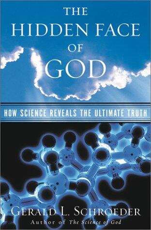 Book cover of The Hidden Face of God: How Science Reveals the Ultimate Truth