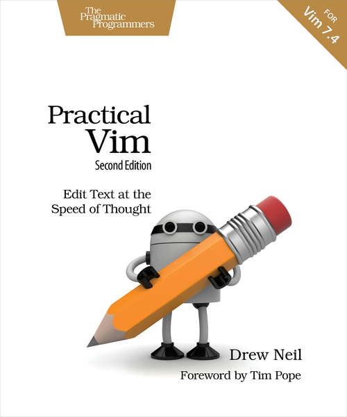 Book cover of Practical Vim: Edit Text at the Speed of Thought