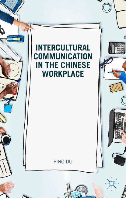 Book cover of Intercultural Communication in the Chinese Workplace