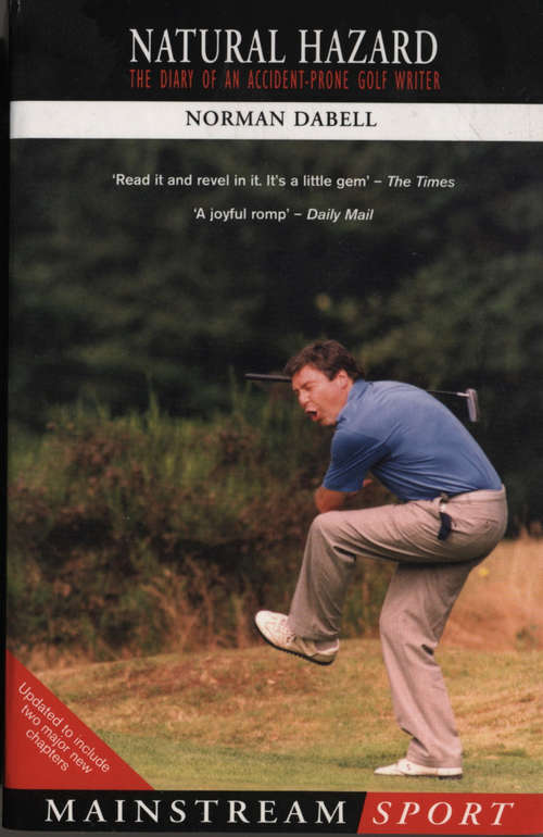 Book cover of Natural Hazard: The Diary of an Accident-Prone Golf Watcher