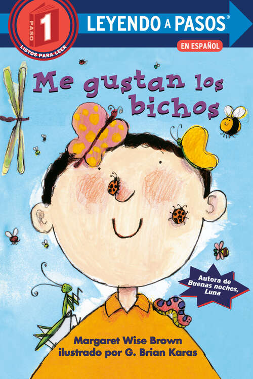 Book cover of Me gustan los bichos (LEYENDO A PASOS (Step into Reading))