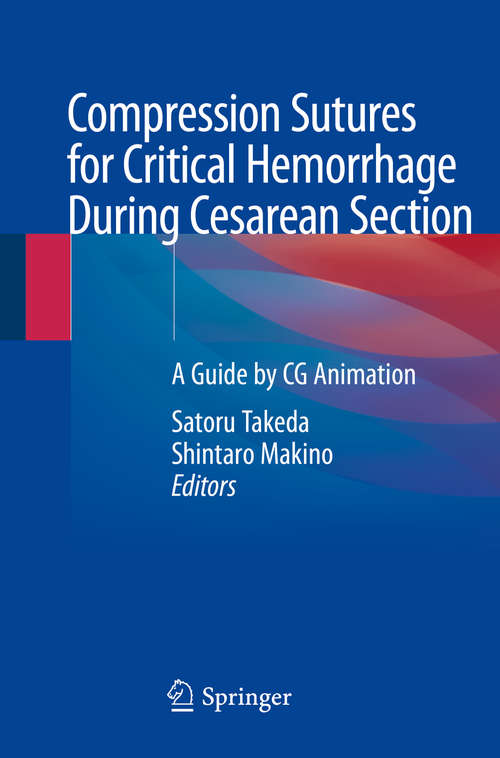 Compression Sutures for Critical Hemorrhage During Cesarean Section