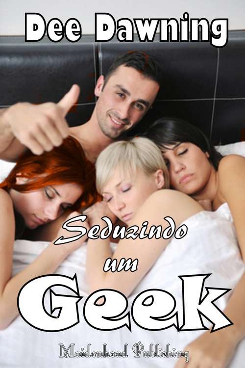 Book cover of Seduzindo um geek