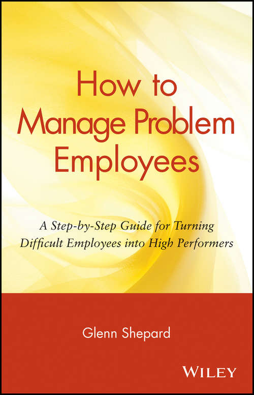 Book cover of How to Manage Problem Employees