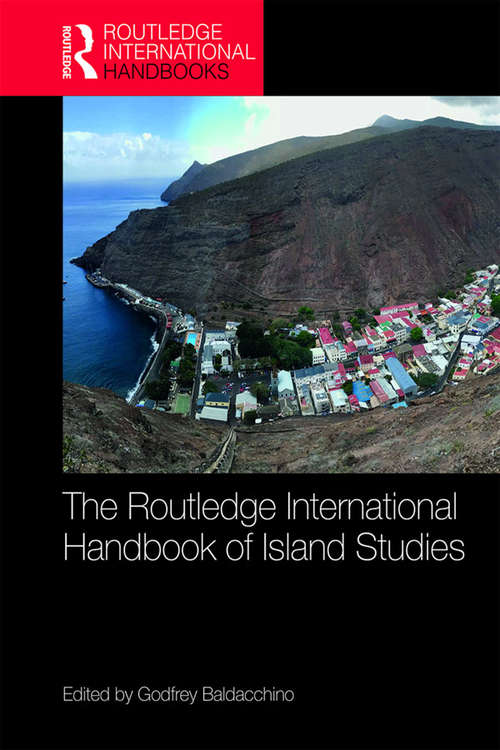 Book cover of The Routledge International Handbook of Island Studies: A World of Islands