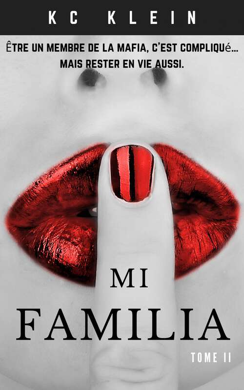 Book cover of Mi Familia Tome II (Mariée à la mafia #2)