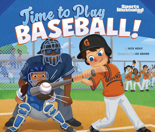 Book cover of Time to Play Baseball!