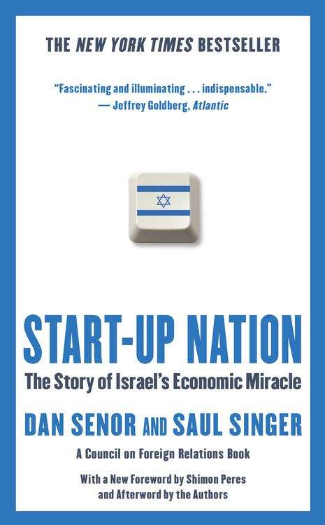 Book cover of Start-Up Nation: The Story of Israel's Economic Miracle