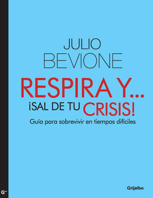 Book cover of Respira y sal de tu crisis