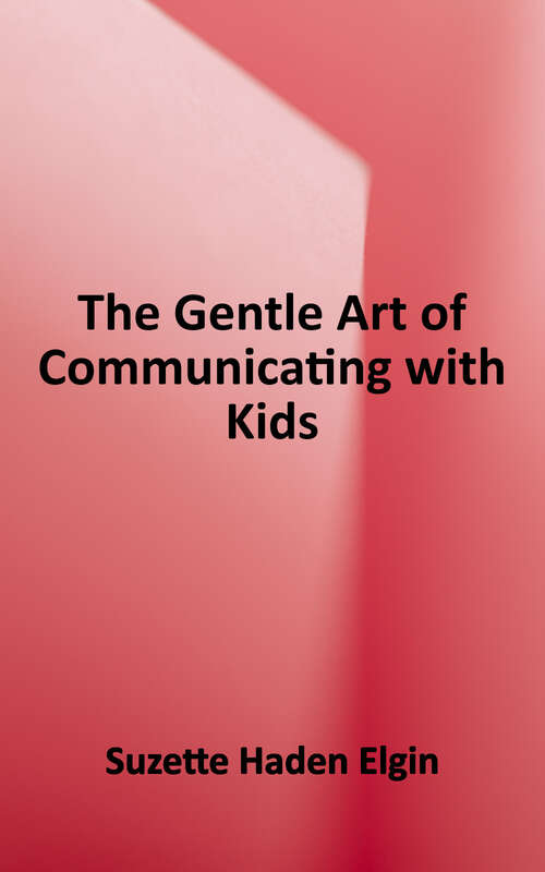 Book cover of The Gentle Art of Communicating with Kids (1)