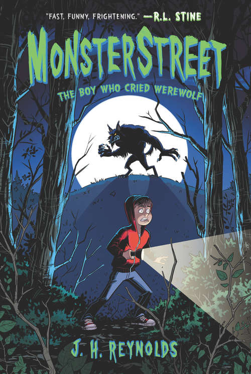 Book cover of Monsterstreet #1: The Boy Who Cried Werewolf