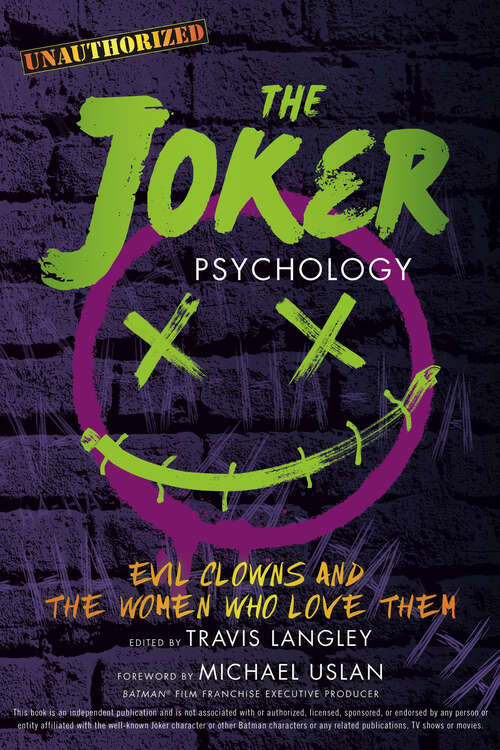 Book cover of The Joker Psychology: Evil Clowns and the Women Who Love Them (Popular Culture Psychology #12)