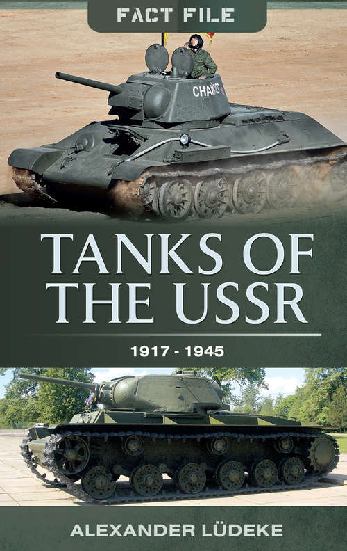 Book cover of Tanks of the USSR, 1917–1945
